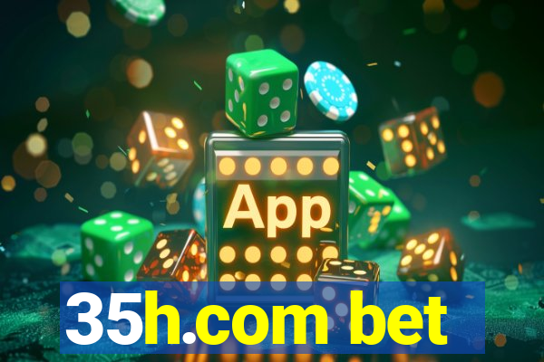 35h.com bet